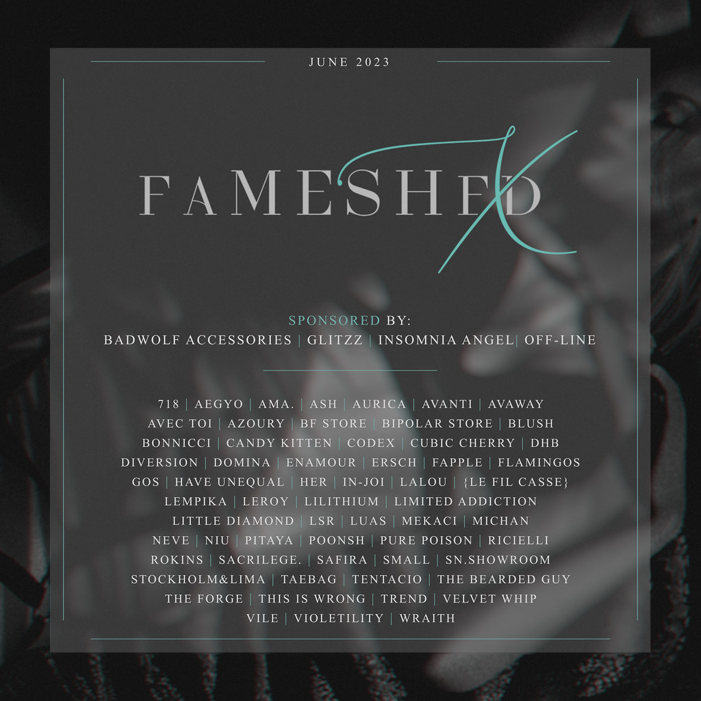 FaMESHed X – Now OPEN – JUNE Edition