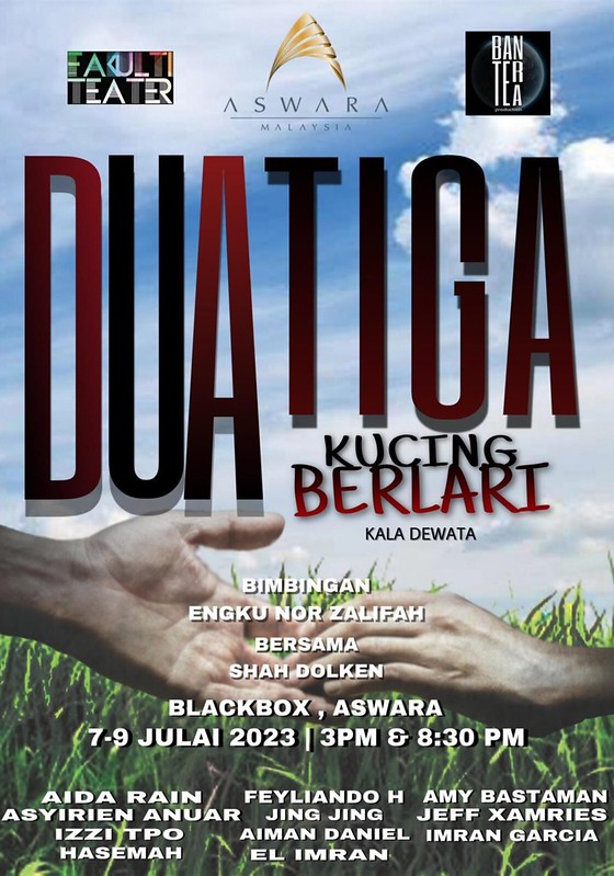 Teater DUA TIGA KUCING BERLARI di BLACKBOX ASWARA, Kuala Lumpur