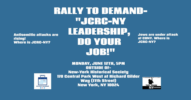 Rally To Demand-" JCRC-NY Leadership, DO YOUR JOB! "