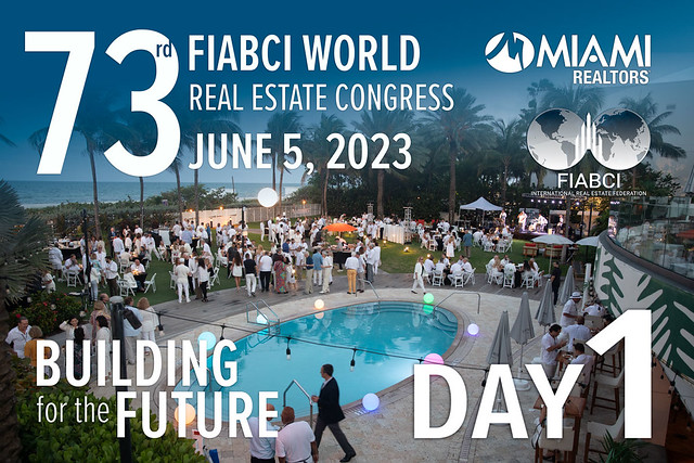 73rd FIABCI World Real Estate Congress – June 5, 2023