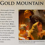 Yosemite June 7 2023 - Yosemite History Center - Chinese Laundry Building - exhibit - Gold mountain - a tax on "foreign miners" chased the Chinese off Gold Mountain, as they called the region. 