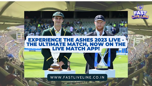 Experience the Ashes 2023 Live - The Ultimate Match, Now on the Live Match App - 1