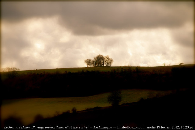 Le Jour ni l’Heure 6883 : Paysage préposthume n° 44 (Le Tertre) — En Lomagne — L’Isle-Bouzon, Gers, dimanche 19 février 2012, 15:23:26