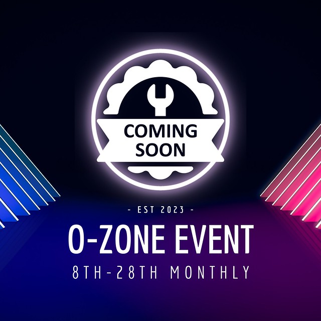 O-ZONE Event // Coming Soon