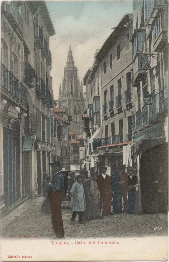 C. Garcés-Ediciones Menor-86258-Toledo. Calle del Comercio, colección de Justo Monroy