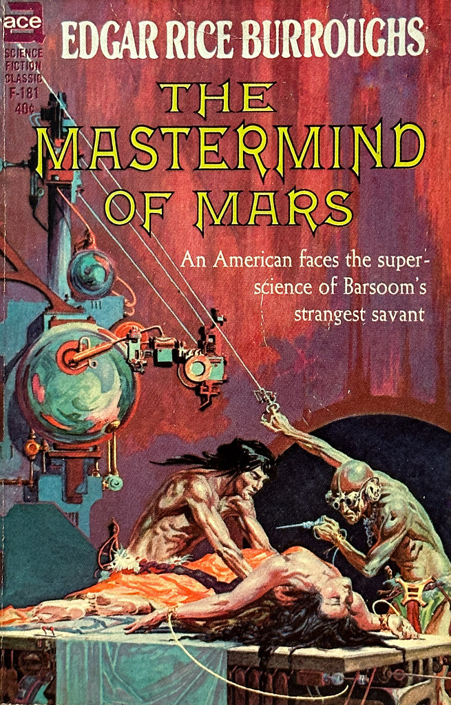 “The Mastermind of Mars” by Edgar Rice Burroughs.  Ace F-181 (1963).  Cover art by Roy G. Krenkel, Jr.