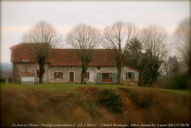 Le Jour ni l’Heure 8383 : Paysage préposthume n° 144 (L’Hiver) — Châtel-Montagne; Allier, Bourbonnais, dimanche 2 mars 2014, 17:26:36