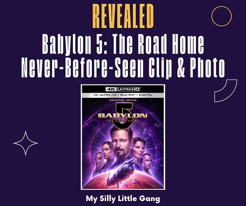 Revealed Babylon 5: The Road Home Never-Before-Seen Clip & Photo #MySillyLittleGang