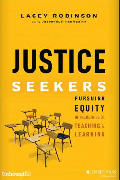 Justice Seekers: Pursuing Equity in the Details of Teaching and Learning