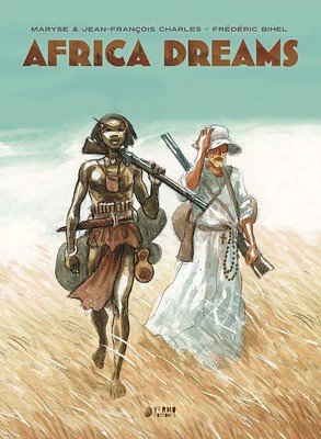 Maryse y Jean François Charles y Frédéric Bihel, África dreams