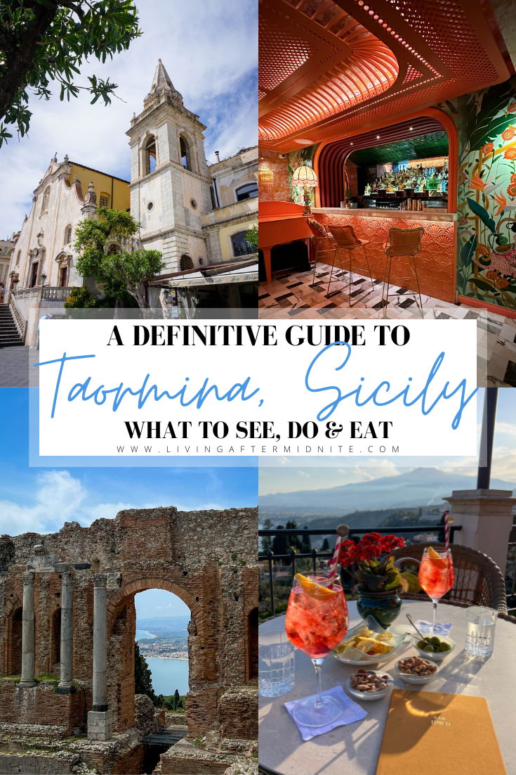 A Definitive Guide to Taormina, Sicily | What to See, Do & Eat | Discover the Best Things to do in Taormina, Sicily, Italy | Visit Sicily | Sicily Food | Sicily Travel Tips