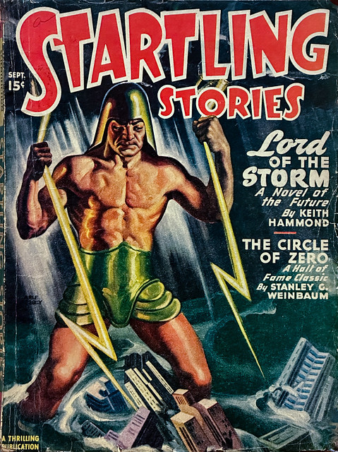 “Startling Stories,” Vol. 16, No. 1 (September, 1947).  Cover art by Earle Bergey for “Lord of the Storm” by Keith Hammond.