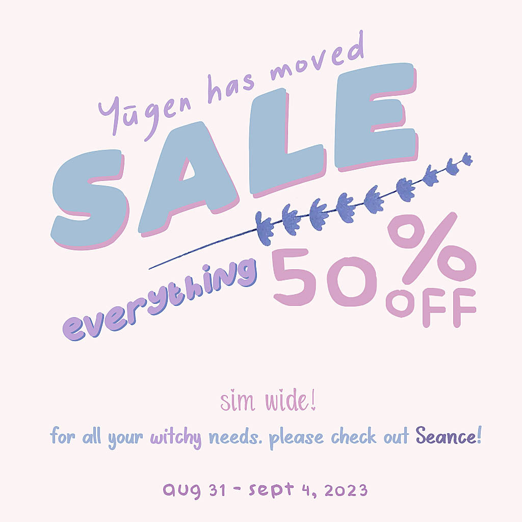 Yūgen moving sale!
