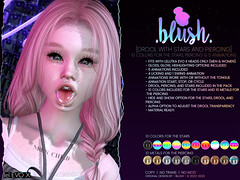 BLUSH - Drool With Stars And Piercing LEL EVO X - 20 Colors