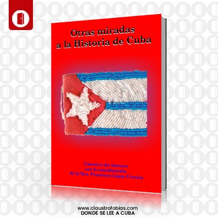 Otras miradas a la Historia de Cuba