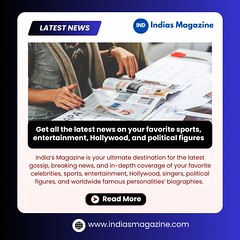 India’s Magazine: Your Premier Source for Celebrity Gossip, News, and More