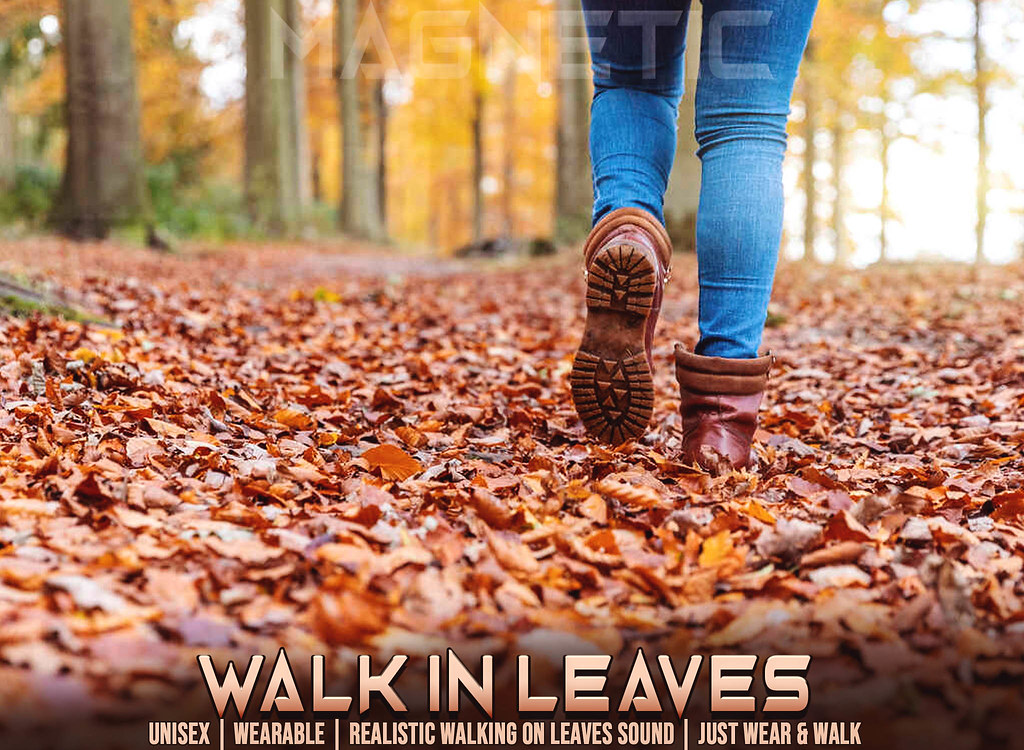 Magnetic – Walk in Leaves