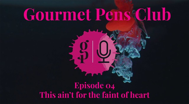 Gourmet Pens Club - Episode 04 Title Card