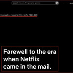 'Long Live the Red Envelope Era: Farewell to Netflix DVDs' September, 29, 2023 Source: Netflix