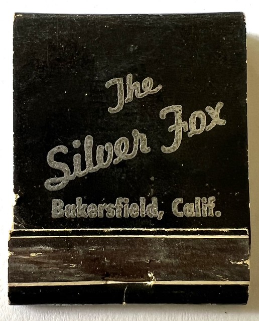 THE SILVER FOX BAKERSFIELD CALIF