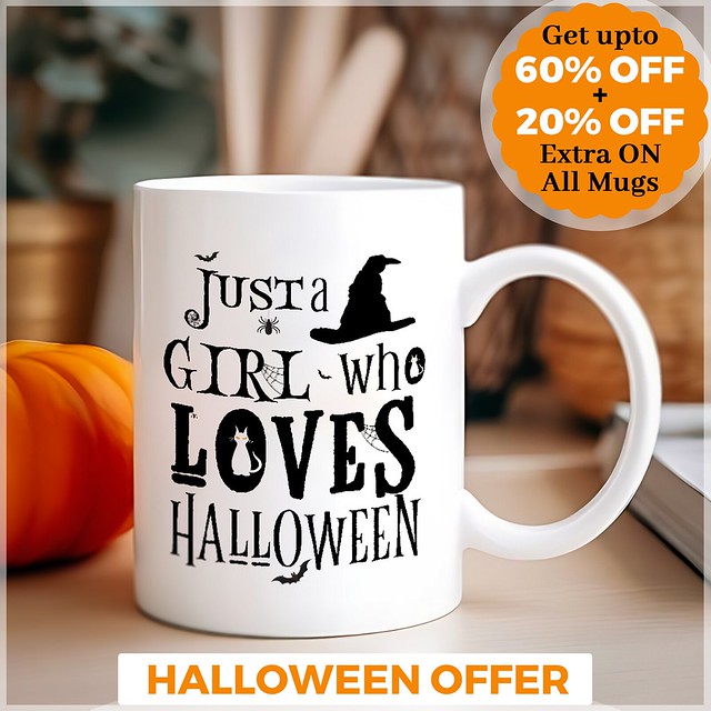 Just A Girl Who Loves Halloween - Coffee Mug Collection