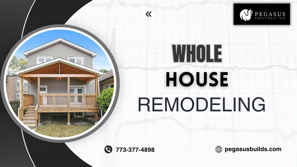 Best Whole House Remodeling