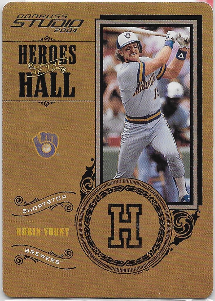 Yount, Robin - 2004 Donruss Studio - Heroes of the Hall Die-Cut #HH10