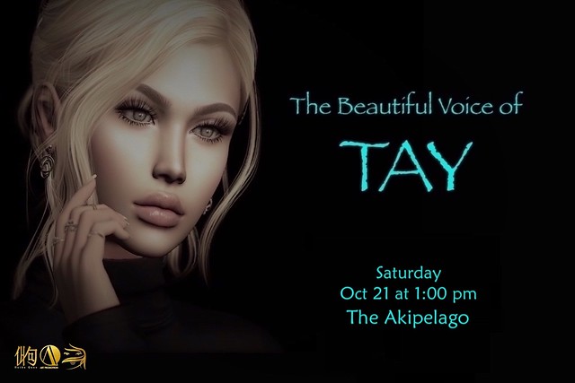 Oct 21st, 1 pm SLT - Experience the Mesmerizing Melodies of Tay!