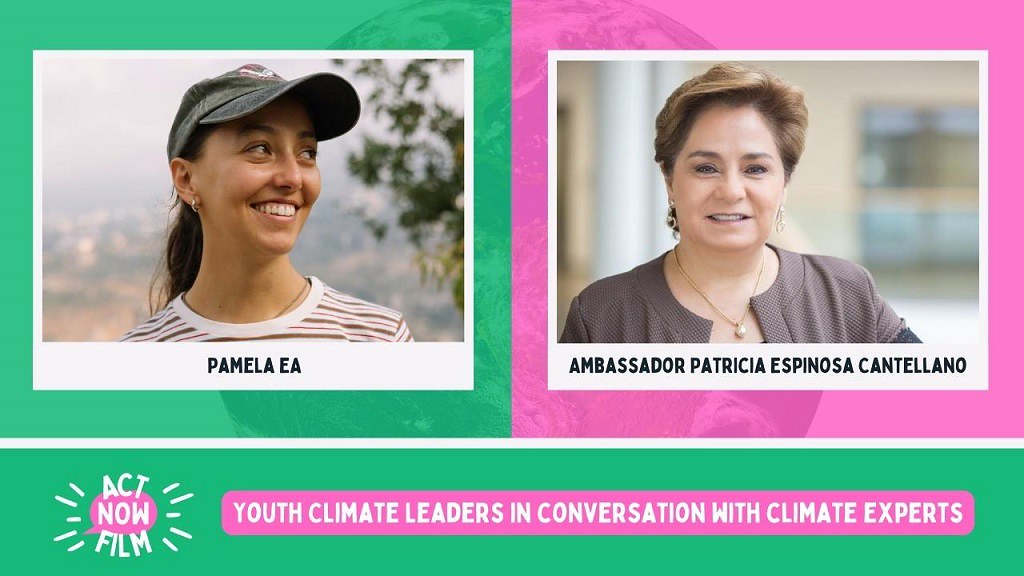 Photos of ActNowFilm participants Pamela EA and Patricia Espinosa, with their names displayed underneath. The bottom of the picture features the ActNowFilm logo and the film title “Youth climate leaders in conversation with climate experts”.