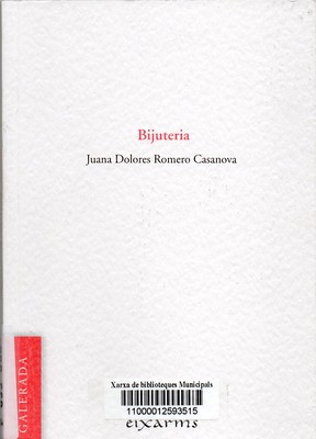 Juana Dolores Romero, Bijuteria