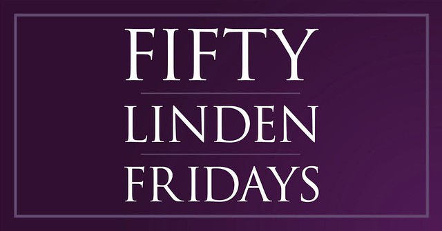 Your Inventory Will Overflow With Fifty Linden Fridays!