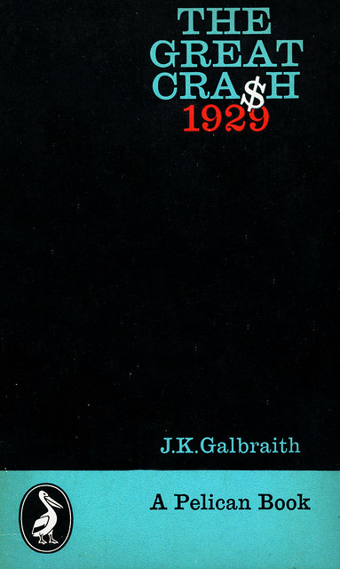 Pelican Books A540 - J.K. Galbraith - The Great Crash