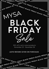 MYSA Black Friday Sale In World Store 50% off!!