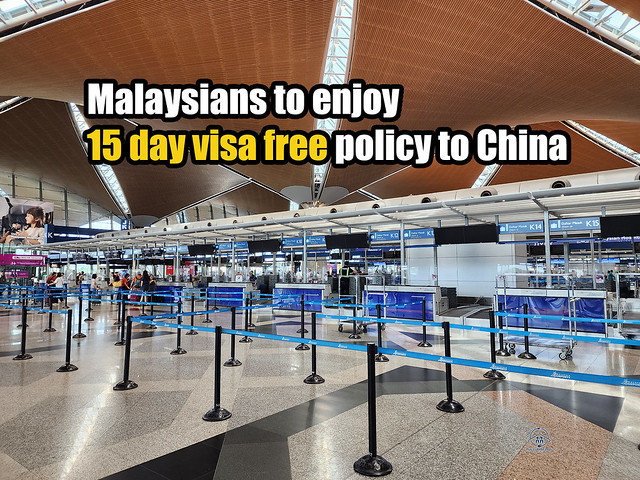 Malaysians to enjoy 15 day visa free policy to China from Dec 2023