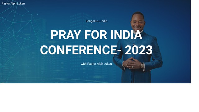 PRAY FOR INDIA CONFERENCE- 2023 with Pastor Alph Lukau