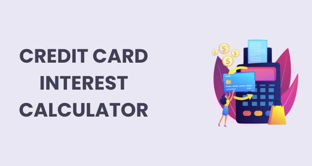 Credit Card Interest Calculator: Calculate Interest Charges