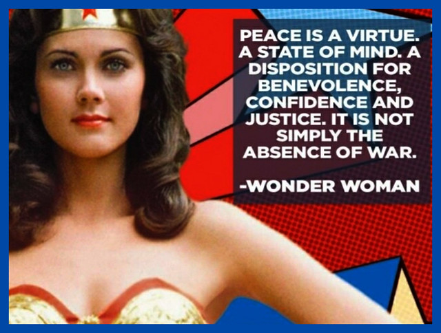 Wonder Woman peace is a virtue