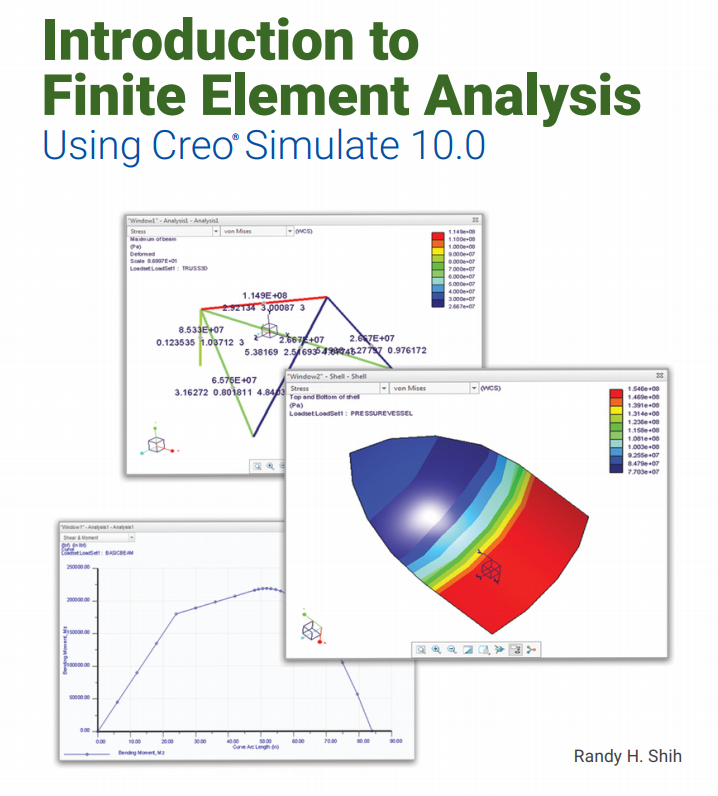 Introduction to Finite Element Analysis Using Creo Simulate 10.0 ebook