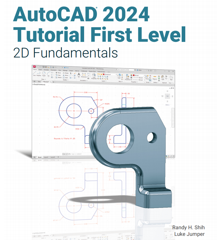 AutoCAD 2024 Tutorial First Level 2D Fundamentals Ebook