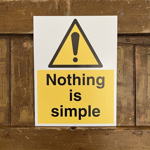 Nothing is simple