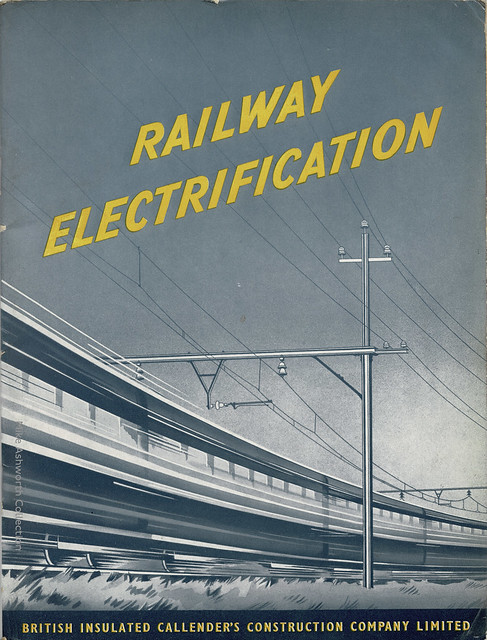 Railway Electrification : Publication No.13 issued by British Insulated Callender's Construction Company Limited : 1953 : cover