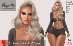 Shape Me - Paloma Noel Head EvoX Shape
