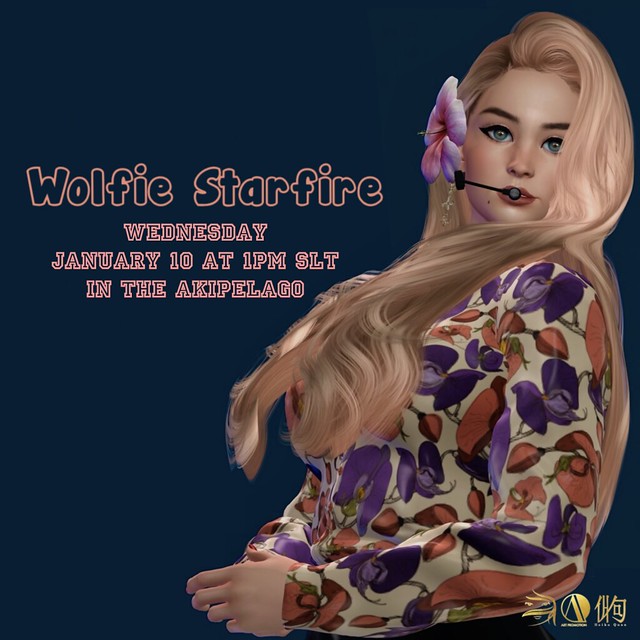 10 January 1 pm SLT - Wolfie Starfire Live at The Akipelago!