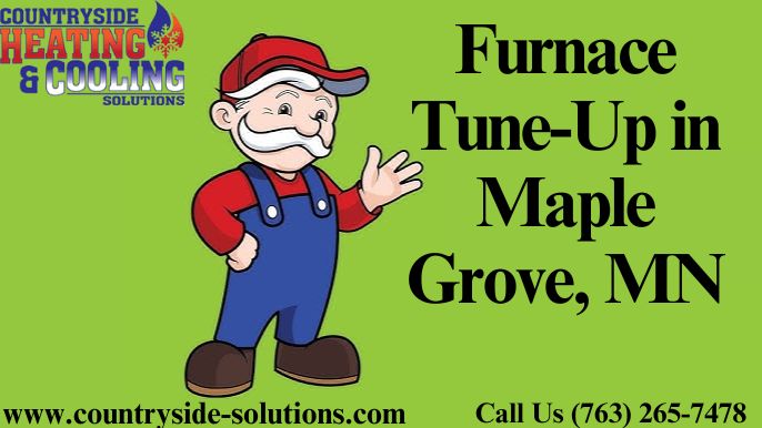 Furnace Tune-Up in Maple Grove, MN