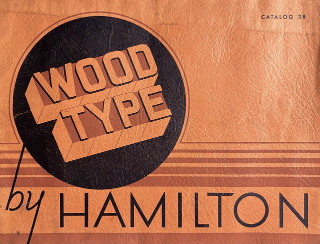 Wood Type by Hamilton [Catalog 38]