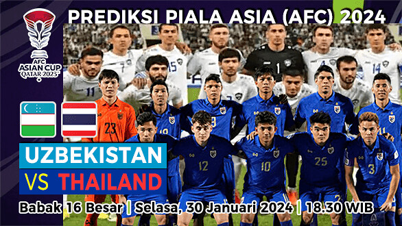 Prediksi Uzbekistan vs Thailand di Babak 16 Besar Piala Asia 2024