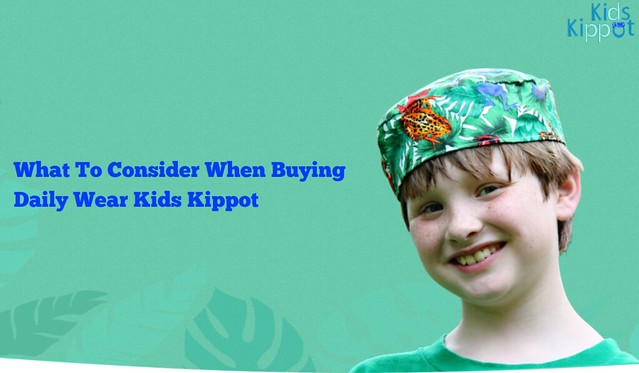 What To Consider When Buying Daily Wear Kids Kippot - 1