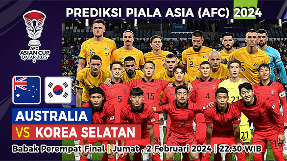 Prediksi Australia vs Korea Selatan di Babak Perempat Final Piala Asia 2024