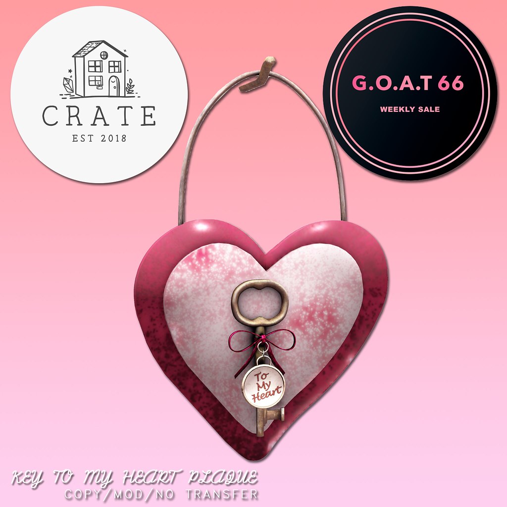 crate Key to My Heart Plaque for G.O.A.T 66 Weekly Sale!