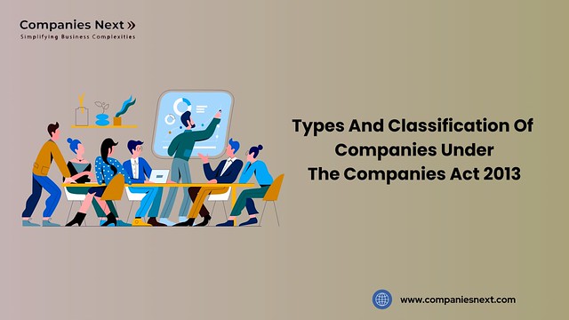Types And Classification Of Companies Under The Companies Act 2013 - 1